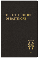 The Little Office Of Baltimore: A Traditional Office For American Laity